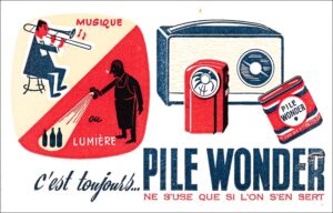 Pub ancienne " Pile Wonder "