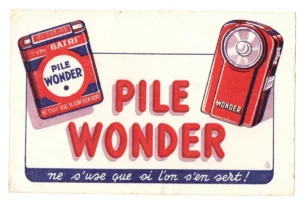 Pub ancienne " Pile Wonder "